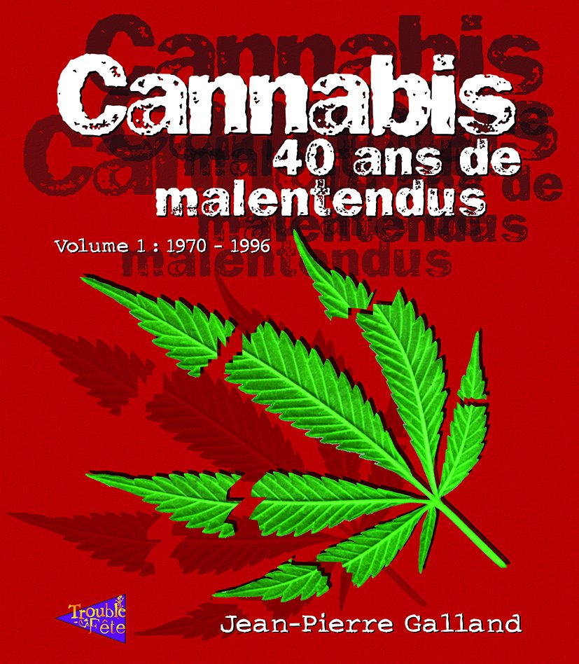 Cannabis, 40 ans de malentendus