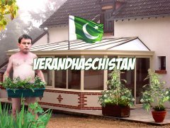 Vérandhaschistan - la vérandhasch III