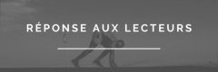 reponse aux lecteurs.jpg