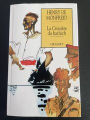 La croisière du hachich - Henry de Monfreid
